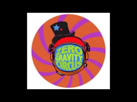 Zero Gravity Circus: Live