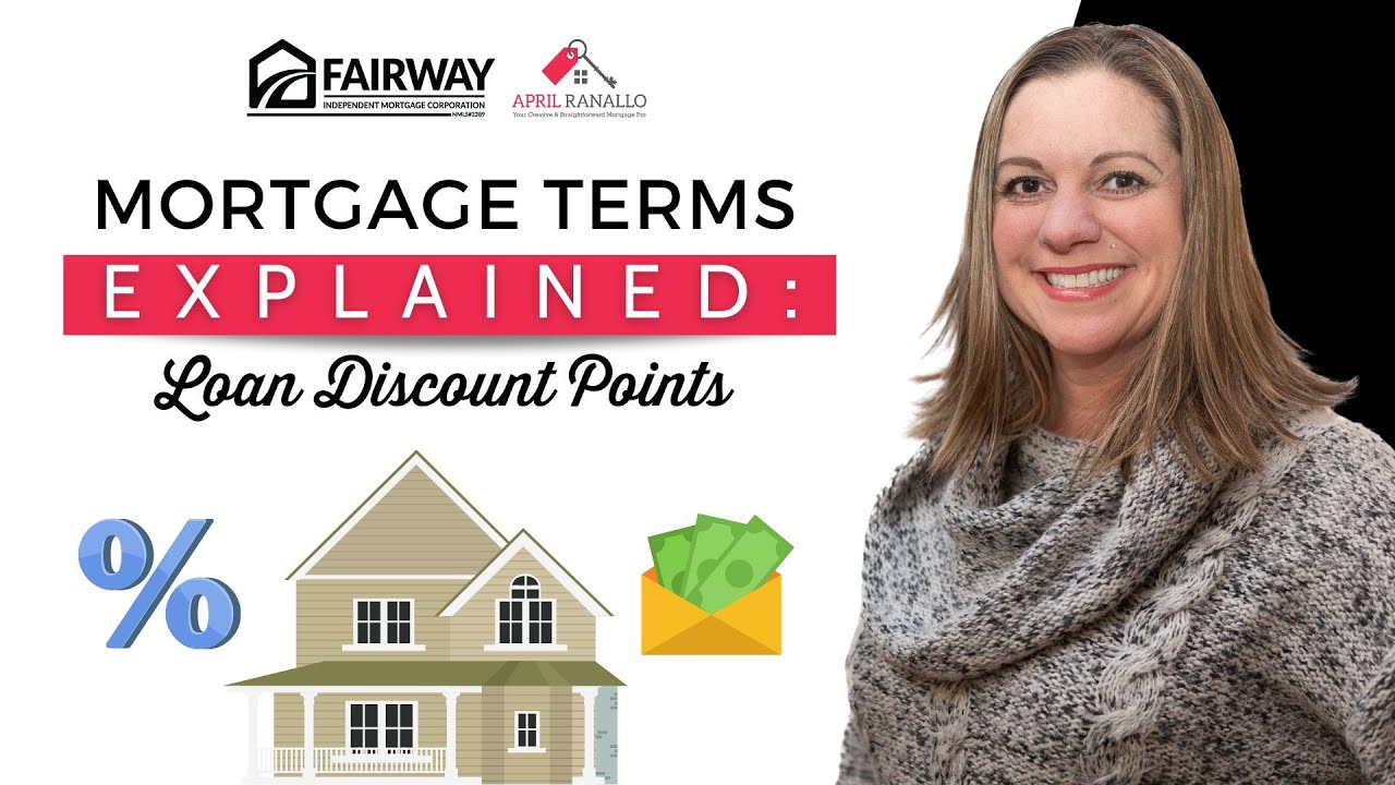 Mortgage Terms Explained: Loan Discount Points
