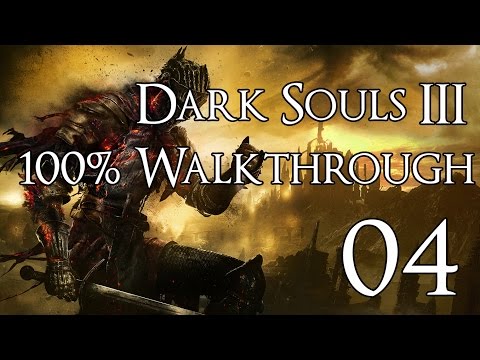 Dark Souls 3 - Walkthrough Part 4: Undead Settlement