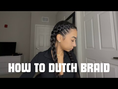 HOW TO DUTCH BRAID YOUR OWN HAIR FOR BEGINNERS