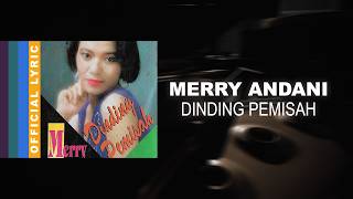 Download lagu Merry Andani - Dinding Pemisah -  Lyric Video mp3