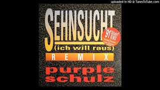 Purple Schulz - Sehnsucht '91 [Abfahrt-Single-Remix]