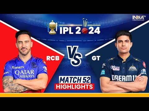 RCB VS GT MATCH NO. 52 HIGHLIGHT || FULL HIGHLIGHT #IPLHIGHLIGHT #CRICKET #RCB #GT 2024