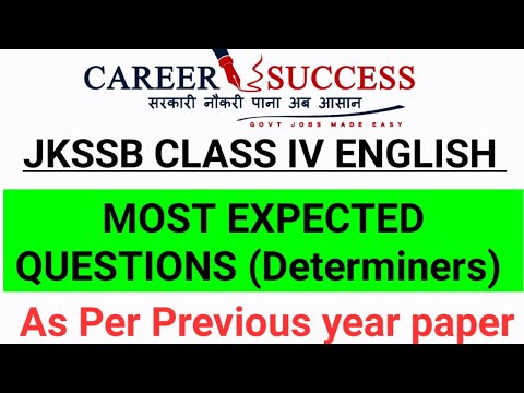 CLASS 3 |Jkssb Class IV | ENGLISH | Most Expected AND IMPORTANT Questions on Determiners|4-5 mks