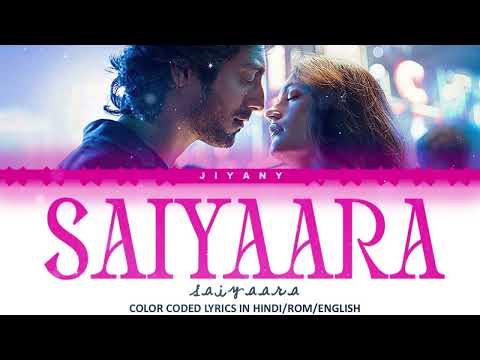 Saiyaara Title Song Lyrics Video- Tanishk B, Faheem A, Arslan N, Lyrics video in HINDI, ENGLISH