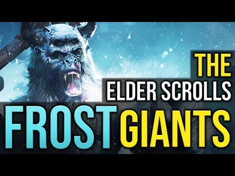 What Are Frost Giants and Karstaag? - Elder Scrolls Lore - Skyrim Lore - Elder Scrolls Monster Lore
