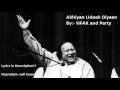 Akhiyan Udeek Diyaan Nusrat Fateh Ali Khan Lyrics In Description