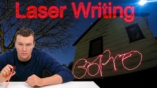 Laser Night Writing