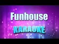 Pink - Funhouse (Karaoke & Lyrics)