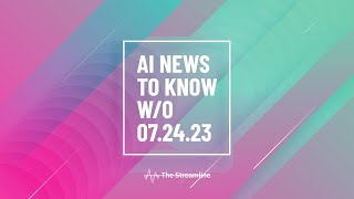 — Major AI companies launched the Frontier Model Forum. - Top 5 Stories in AI: Week of July 24, 2023
