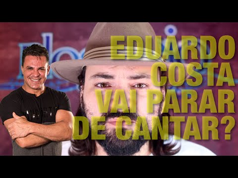 Eduardo Costa quer PARAR de cantar!!!!