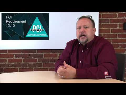 PCI Requirement 12.10 – Implement an Incident Response Plan