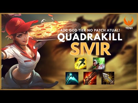 ADC GOD TIER NO PATCH ATUAL! *QUADRAKILL* - SIVIR ADC GAMEPLAY [PT-BR]
