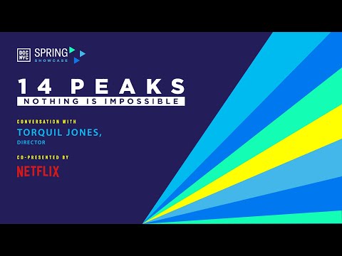 DOC NYC: SPRING SHOWCASE 2022 - 14 PEAKS: NOTHING IS IMPOSSIBLE