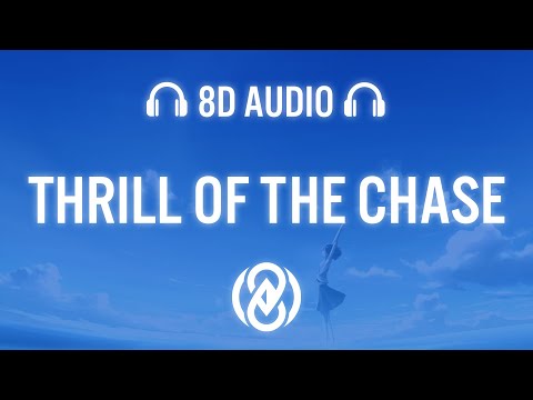 Kygo - Thrill of the Chase ft. R.I.Pablo (Lyrics) | 8D Audio 🎧