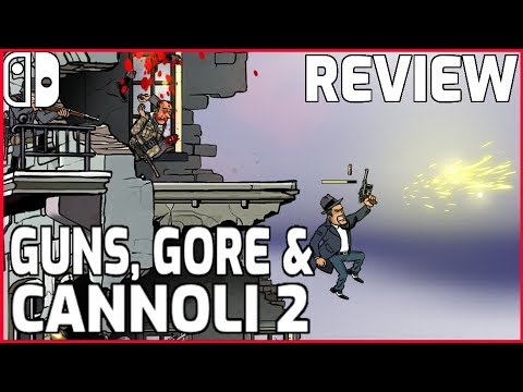 Guns, Gore and Cannoli 2 - Review (Nintendo Switch)