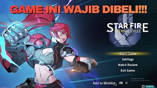 If It Gets a Lot of Views, I'll Buy This Game!!! - Star Fire: Eternal Cycle