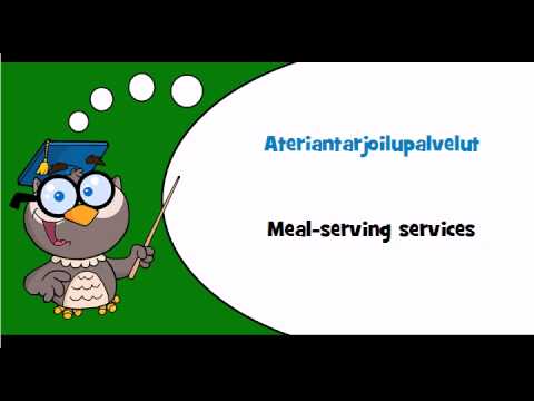 Discover Finnish language #Theme = Restaurant and food serving services