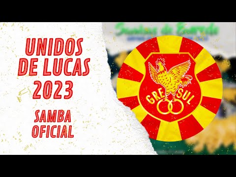 UNIDOS DE LUCAS - VERSÃO OFICIAL 2023