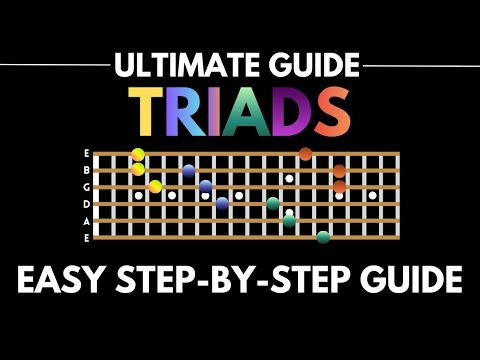 THE ULTIMATE GUIDE TO GUITAR TRIADS
