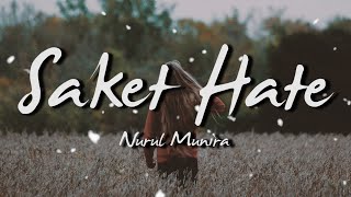 Download lagu Lagu Aceh Terbaru - Saket Hate - Nurul Munira (Lirik) mp3