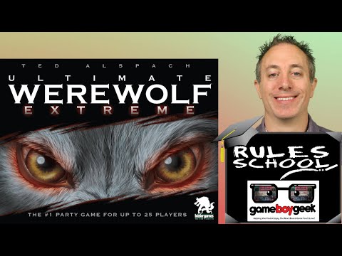 How to Play & Moderate Werewolf Extreme (Rules School)