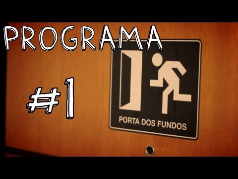 PORTA DOS FUNDOS N°1