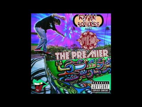 Ryan Bowers And DJ Premier - The Premier (Official Audio)