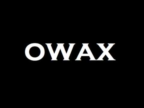 Owax - Intro