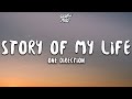 One Direction - Story of My Life (Lyrics)