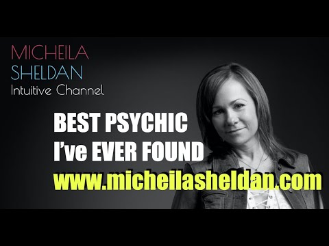 Reading with Micheila Sheldan - Best Intuitive Channel and Activator I've ever come across