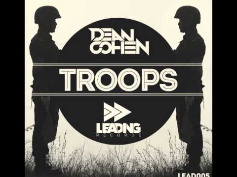 Dean Cohen - Troops(Original Mix)