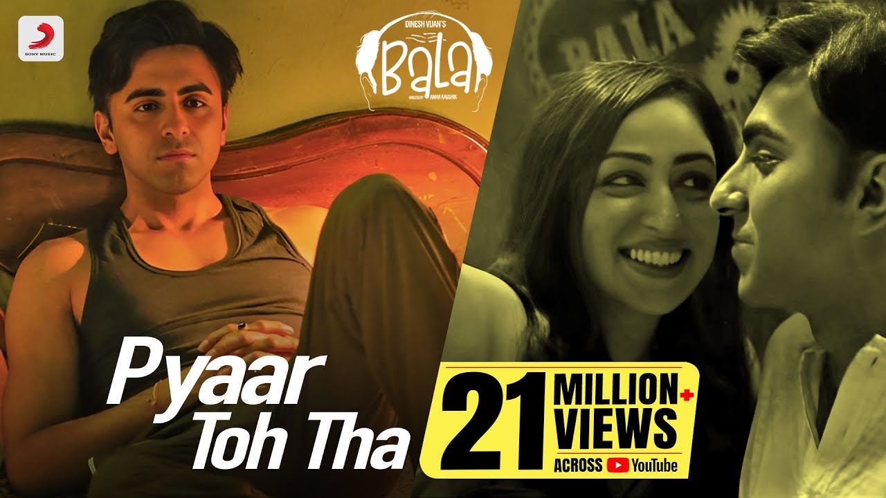 Pyaar Toh Tha Lyrics - Bala