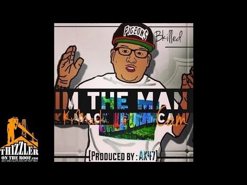 Bkilled ft. KR Mack, Cam - I'm the Man [Prod. AK47] [Thizzler.com]