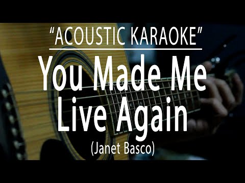 You made me live again - Janet Basco (Acoustic karaoke)