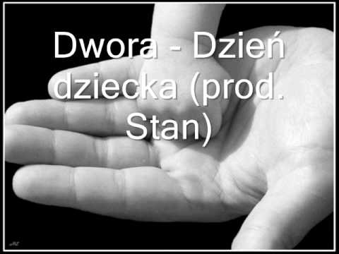 Dwora - Dzień dziecka (prod. Stan)