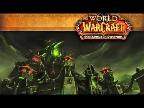WoW 6.2 Music - Hellfire Citadel: "Outdoors"