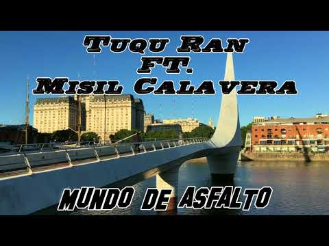 Tuqu Rancher Ft. Misil Calavera - Mundo De Asfalto