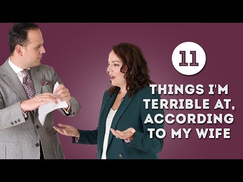 11 Things I'm Terrible At, According to My Wife - Constructive Criticism for Self Improvement