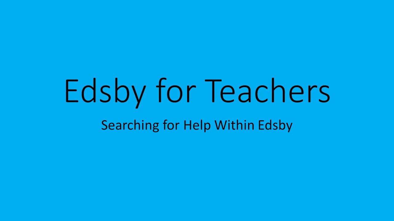 Edsby for Elementary Teachers, Video 1: Help Within Edsby