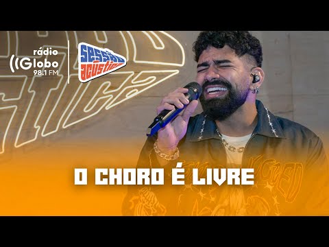 O Choro É Livre - Sessão Acústica Com Dilsinho | Rádio Globo
