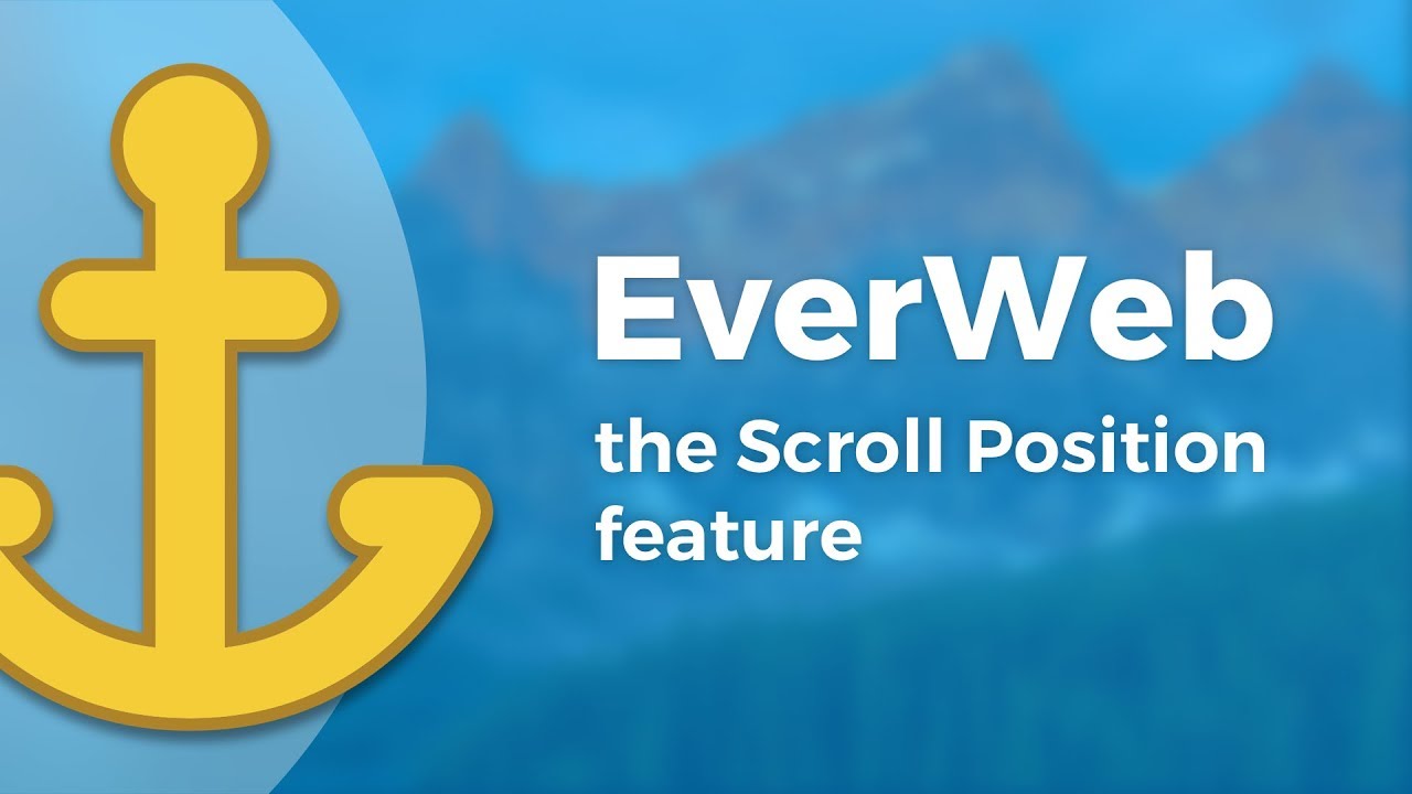 EverWeb's Scroll Position Feature