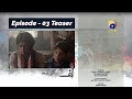 ALIF Episode 03 Teaser 12th Oct 2019 HAR PAL GEO
