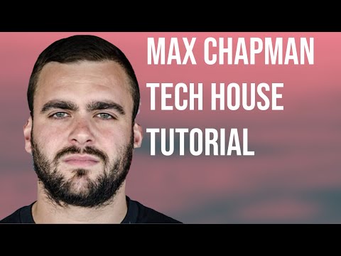 How To Make Tech House Like Max Chapman [+Samples]