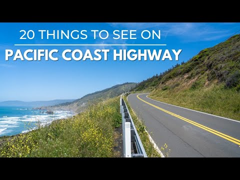 Pacific Coast Highway: 20 Great Stops on the Road Trip