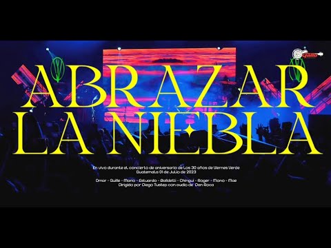 Viernes Verde - Abrazar la Niebla (en Vivo 30 aniversario)