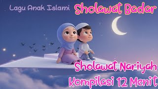 Download lagu Kompilasi 12 Menit Sholawat Nabi - Sholawat Badar - Sholawat Nariyah - Tola'al Badru 'Alaina mp3