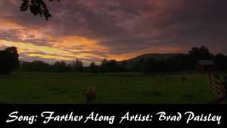 Brad Paisley- &quot;Farther Along&quot; Lyric Video