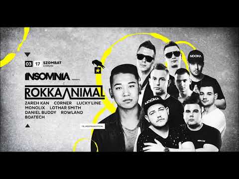 2018.03.17. - Insomnia w Rokka Animal X Corvin Club@Boatech Live Set