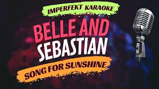 Belle And Sebastian karaoke - Song For Sunshine